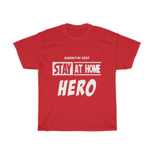 Load image into Gallery viewer, Stay At Home Hero Cotton Tee- Clothes For A Cause