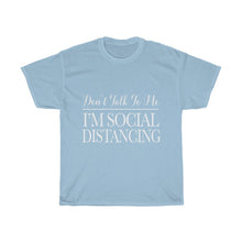 Load image into Gallery viewer, Don't Talk To Me Cotton Tee- Clothes For A Cause