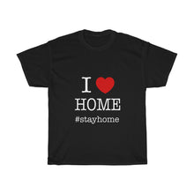 Load image into Gallery viewer, I Heart Home- Clothes For A Cause- Unisex Heavy Cotton Tee