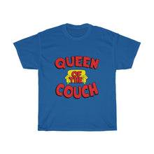 Load image into Gallery viewer, Queen Of The Couch- Clothes For A Cause- Unisex Heavy Cotton Tee
