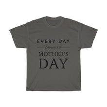 Load image into Gallery viewer, Every Day Should Be Cotton Tee