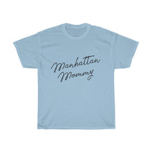 Load image into Gallery viewer, Manhattan Mommy Cotton Tee