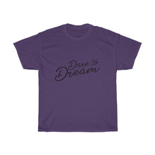 Load image into Gallery viewer, Dare To Dream Cotton Tee