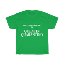 Load image into Gallery viewer, Quentin Quarantino Cotton Tee- Clothes For A Cause