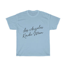 Load image into Gallery viewer, Los Angeles Kinda Mom Cotton Tee