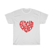 Load image into Gallery viewer, Healthcare Hero- Clothes For A Cause - Heavy Cotton Tee