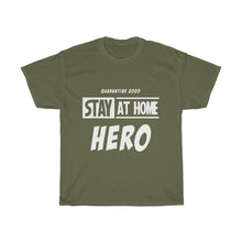 Load image into Gallery viewer, Stay At Home Hero Cotton Tee- Clothes For A Cause