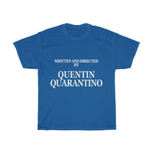 Load image into Gallery viewer, Quentin Quarantino Cotton Tee- Clothes For A Cause