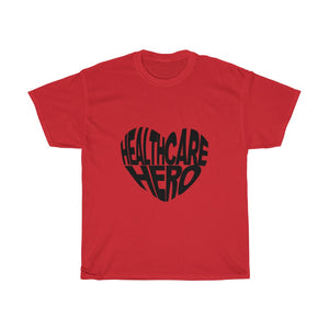 Healthcare Hero- Clothes For A Cause- Heavy Cotton Tee