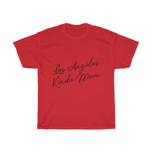 Load image into Gallery viewer, Los Angeles Kinda Mom Cotton Tee
