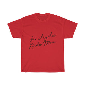 Los Angeles Kinda Mom Cotton Tee