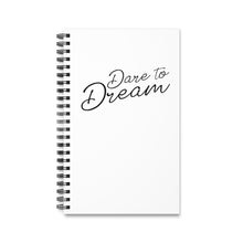 Load image into Gallery viewer, Dare To Dream Spiral Journal
