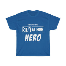 Load image into Gallery viewer, Stay At Home Hero Cotton Tee- Clothes For A Cause
