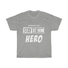 Load image into Gallery viewer, Stay At Home Hero Cotton Tee- Clothes For A Cause
