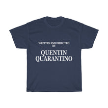 Load image into Gallery viewer, Quentin Quarantino Cotton Tee- Clothes For A Cause
