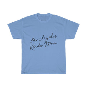 Los Angeles Kinda Mom Cotton Tee