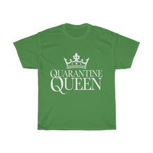 Load image into Gallery viewer, Quarantine Queen Cotton Tee- Clothes For A Cause
