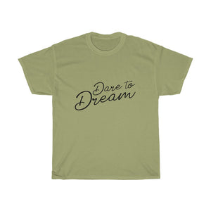 Dare To Dream Cotton Tee