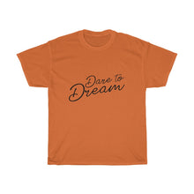 Load image into Gallery viewer, Dare To Dream Cotton Tee
