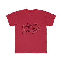 Load image into Gallery viewer, California Kinda Girl Kids Regular Fit Tee
