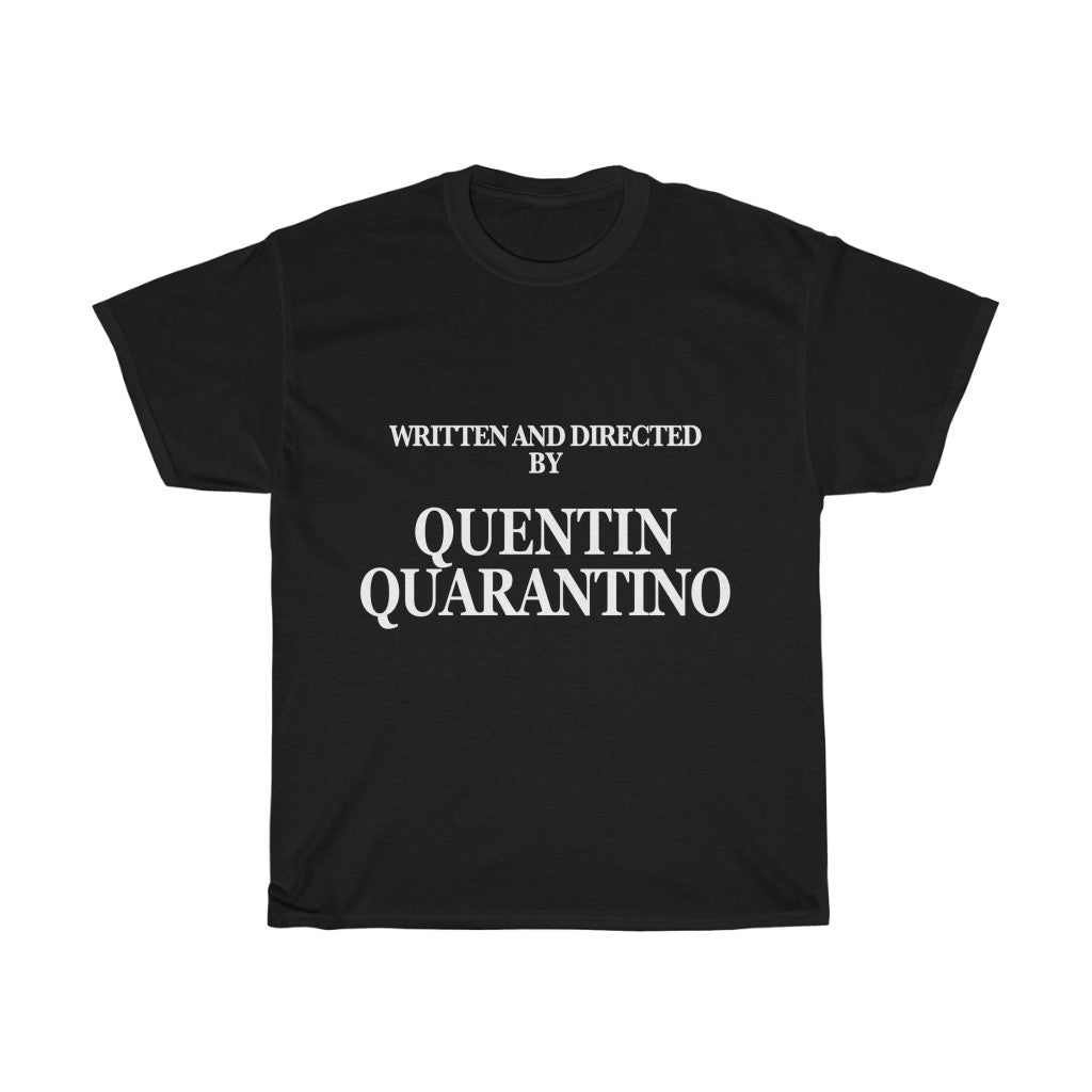 Quentin Quarantino Cotton Tee- Clothes For A Cause