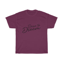 Load image into Gallery viewer, Dare To Dream Cotton Tee
