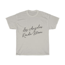 Load image into Gallery viewer, Los Angeles Kinda Mom Cotton Tee
