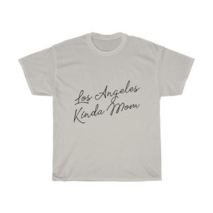 Los Angeles Kinda Mom Cotton Tee