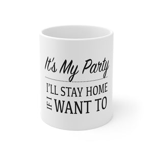 It's My Party - Products For A Cause- Mug 11oz