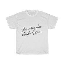 Load image into Gallery viewer, Los Angeles Kinda Mom Cotton Tee
