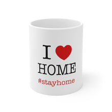 Load image into Gallery viewer, I Heart Home - Products For A Cause- Mug 11oz
