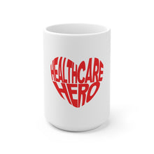 Load image into Gallery viewer, Healthcare Hero- Products For A Cause -Ceramic Mug
