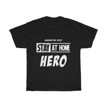 Load image into Gallery viewer, Stay At Home Hero Cotton Tee- Clothes For A Cause
