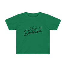 Load image into Gallery viewer, Dare To Dream Kids Tee
