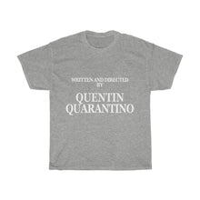 Load image into Gallery viewer, Quentin Quarantino Cotton Tee- Clothes For A Cause
