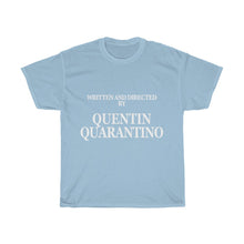 Load image into Gallery viewer, Quentin Quarantino Cotton Tee- Clothes For A Cause
