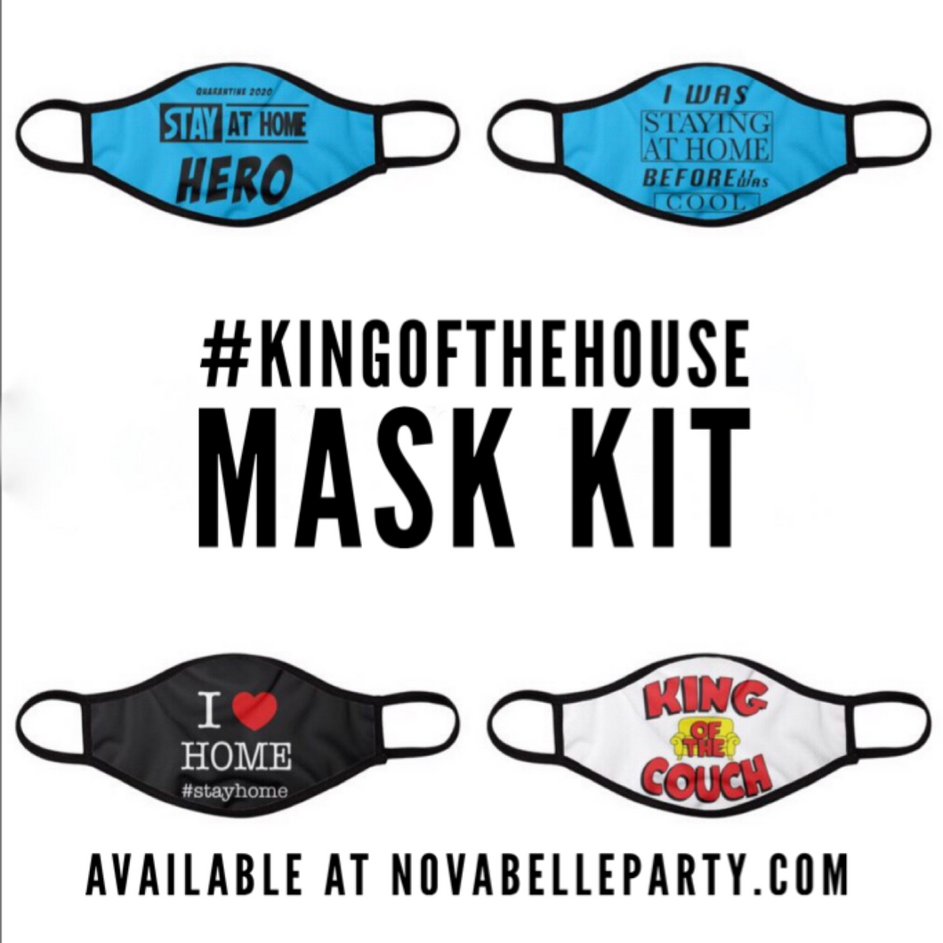 #Kingofthehouse Face Mask Four Pack-Reusable and Washable- Products For A Cause